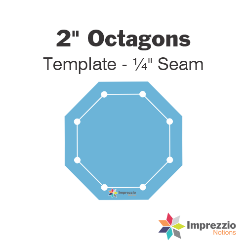 2" Octagon Template - ¼" Seam