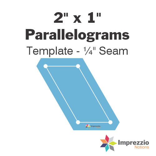 2" x 1" Parallelogram Template - ¼" Seam