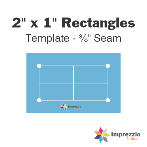 2" x 1" Rectangle Template - ⅜" Seam