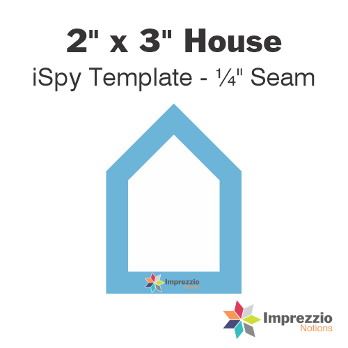 2" x 3" House iSpy Template - ¼" Seam