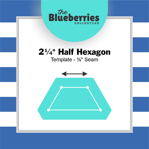 2¼" Half Hexagon Template - ⅜" Seam