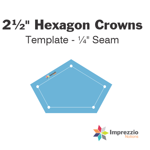2½" Hexagon Crown Template - ¼" Seam