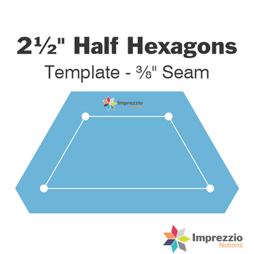 2½" Half Hexagon Template - ⅜" Seam