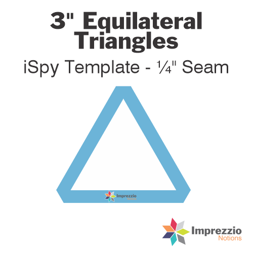 3" Equilateral Triangle iSpy Template - ¼" Seam