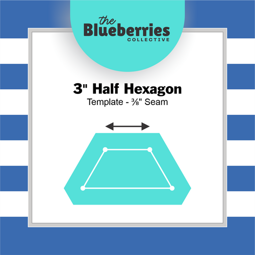 3" Half Hexagon Template - ⅜" Seam