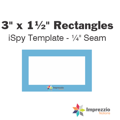 3" x 1½" Rectangle iSpy Template - ¼" Seam