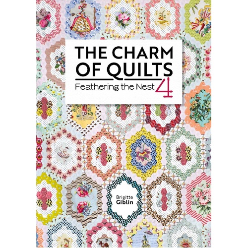 The Charm of Quilts - Feathering the Nest 4