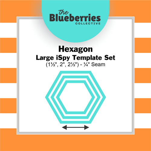 Large Hexagon iSpy Template Set (1½", 2", 2½") - ¼" Seam